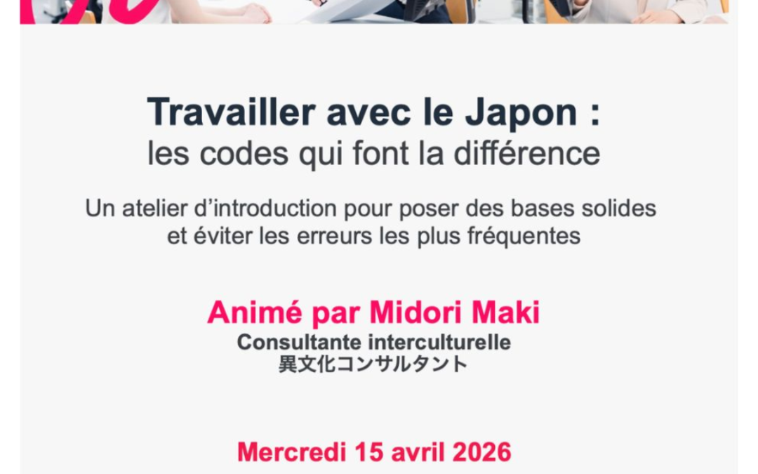 🇯🇵 𝗧𝗿𝗮𝘃𝗮𝗶𝗹𝗹𝗲𝗿 𝗮𝘃𝗲𝗰 𝗹𝗲 𝗝𝗮𝗽𝗼𝗻 : 𝗹𝗲𝘀 𝗰𝗹𝗲́𝘀 𝗽𝗼𝘂𝗿 𝗯𝗶𝗲𝗻 𝗱𝗲́𝗺𝗮𝗿𝗿𝗲𝗿